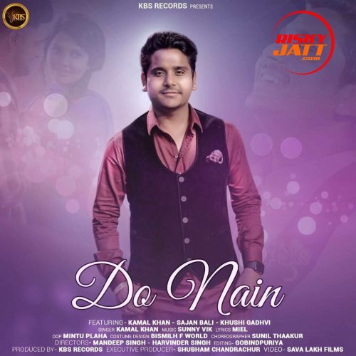 Download Do Nain Kamal Khan mp3 song, Do Nain Kamal Khan full album download