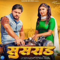 Susrad Raju Punjabi, Sushila Takhar Mp3 Song