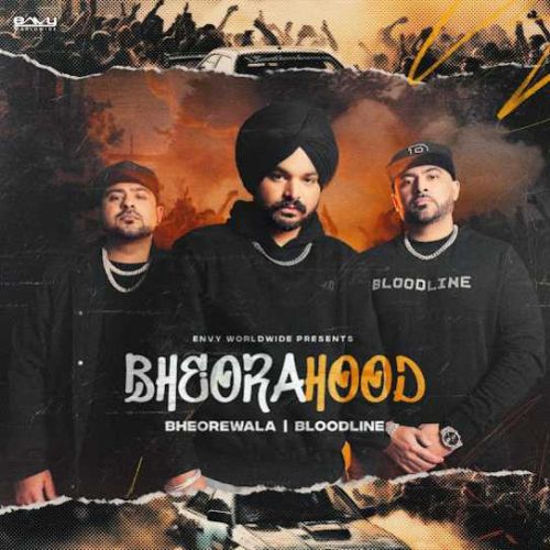 Download Damn Sure Bheorewala mp3 song, Bheorahood Bheorewala full album download