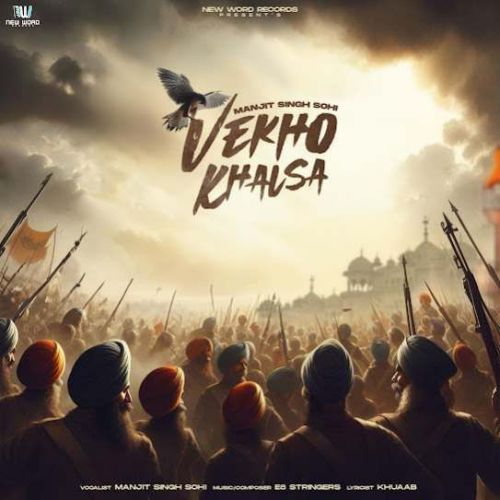 Download Vekho Khalsa Manjit Singh Sohi mp3 song, Vekho Khalsa Manjit Singh Sohi full album download