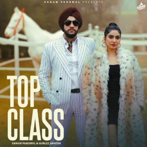 Download Top Class Sanam Parowal mp3 song, Top Class Sanam Parowal full album download