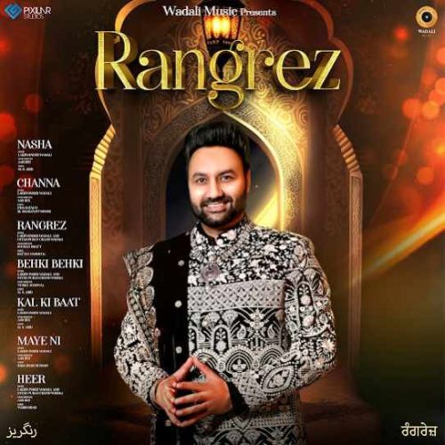Rangrez By Lakhwinder Wadali full mp3 album