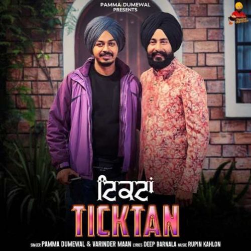 Download Ticktan Pamma Dumewal, Varinder Maan mp3 song, Ticktan Pamma Dumewal, Varinder Maan full album download