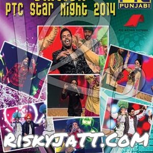 PTC Star Night 2014 By Preet Harpal, Deep Money and others... full mp3 album