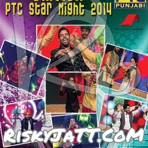 Download Pind Vich Roula Raja Baath mp3 song, PTC Star Night 2014 Raja Baath full album download