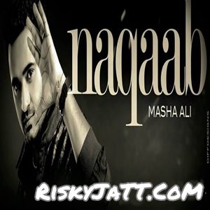 Download Dhupan Masha Ali mp3 song, Naqaab Masha Ali full album download