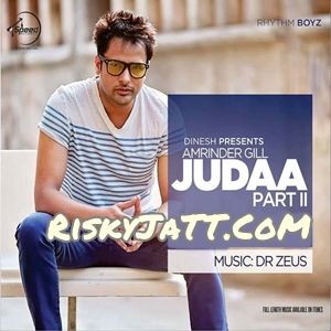 Download Mera Deewanapan Amrinder Gill mp3 song, Judaa 2 Amrinder Gill full album download