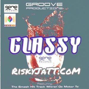 Glassy Groove Productions By K S Makhan, K and others... full mp3 album