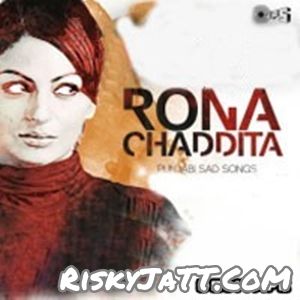 Download Rona Pai Janda e Paley Sohan Sikander mp3 song, Rona Chaddita Sohan Sikander full album download