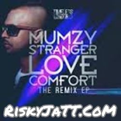 Download Love Comfort Lyan Roze Remix Mumzy Stranger mp3 song, Love Comfort Remixes Mumzy Stranger full album download
