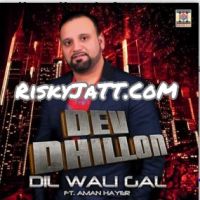 Dev Dhillon and Aman Hayer mp3 songs download,Dev Dhillon and Aman Hayer Albums and top 20 songs download