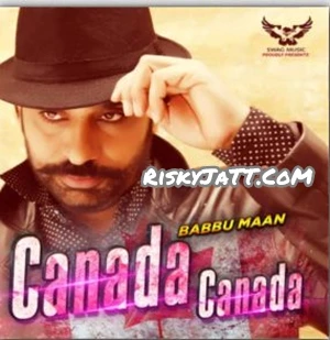 Download Canada Canada Babbu Maan mp3 song