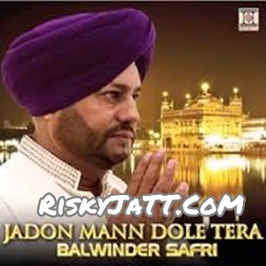 Download Aya Karke Ikrar Baba Kulvinder Singh Ji mp3 song, Jadon Mann Dole Tera Baba Kulvinder Singh Ji full album download
