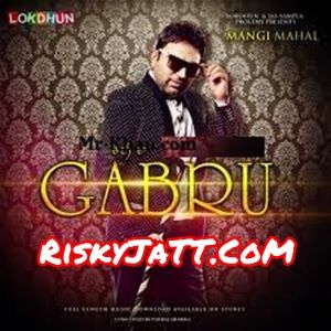 Download Choti da Gabru Mangi Mahal mp3 song, Choti da Gabru Mangi Mahal full album download