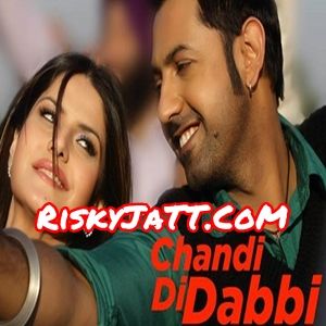 Download Chandi Di Dabbi Gippy Grewal mp3 song, Chandi Di Dabbi Gippy Grewal full album download