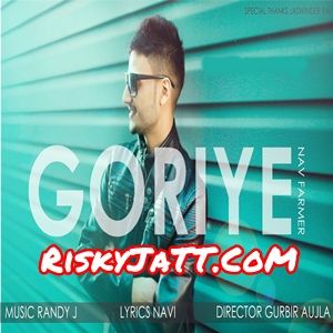 Download Goriye Nav Farmer, Randy J mp3 song, Goriye Nav Farmer, Randy J full album download