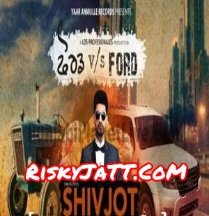 Download Ford Vs Ford Shivjot mp3 song, Ford Vs Ford Shivjot full album download