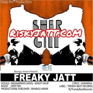Download Freaky Jatt Mohammad Sadiq, Deep Bal mp3 song, Freaky Jatt Mohammad Sadiq, Deep Bal full album download