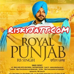 Download Har Gabru RB Singh mp3 song, Royal Punjab RB Singh full album download