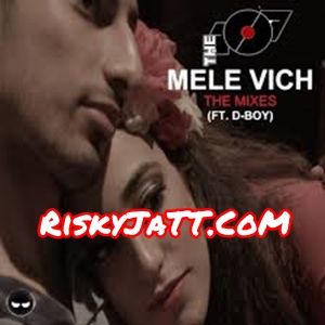 Mele Vich By The107 and DBoy full mp3 album