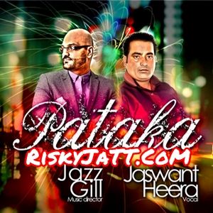 Pataka By Jazz Gill full mp3 album
