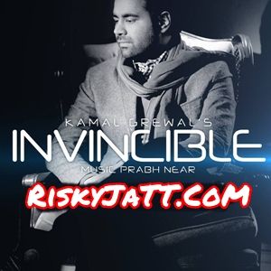 Invincible By Kamal Grewal full mp3 album