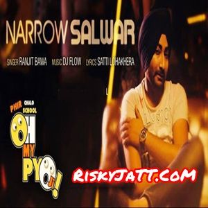 Download Narrow Salwar Ranjit Bawa mp3 song, Narrow Salwar (Oh My Pyo Ji) Ranjit Bawa full album download