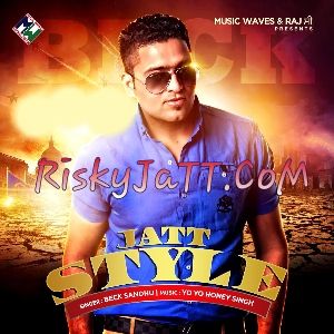 Beck Sandhu and Yo Yo Honey Singh mp3 songs download,Beck Sandhu and Yo Yo Honey Singh Albums and top 20 songs download