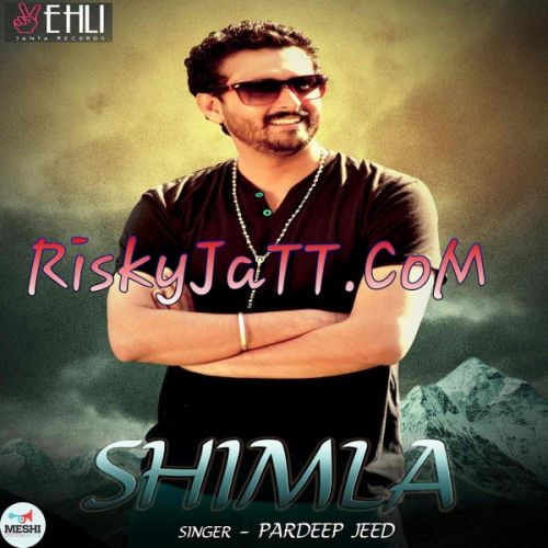 Download Shimla Pardeep, Bhinda Aujla mp3 song, Shimla Pardeep, Bhinda Aujla full album download