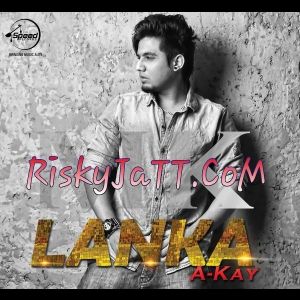 Download Lanka A Kay mp3 song, Lanka A Kay full album download