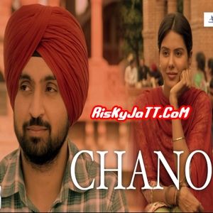 Download Chano (Punjab 1984) Diljit Dosanjh mp3 song