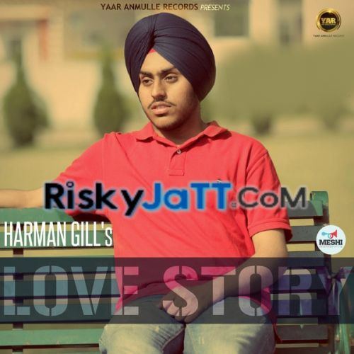 Download Love Story Harman Gill mp3 song, Love Story Harman Gill full album download