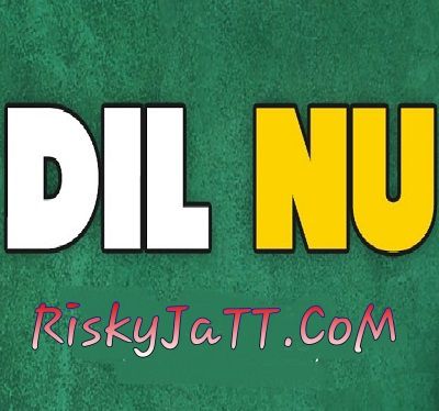 Download Dil Nu Maninder Buttar mp3 song, Dil Nu Maninder Buttar full album download