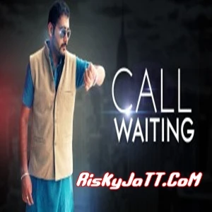Download Call Waiting - itune Rip Baljit Singh Gharuan mp3 song