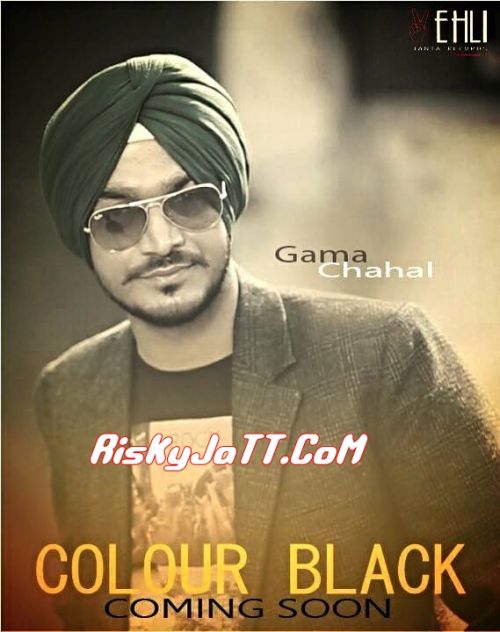 Download Colour Black Gama Chahal mp3 song, Colour Black Gama Chahal full album download