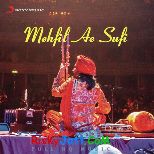 Mehfil E Sufi By Satinder Sartaj full mp3 album