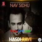 Download Hasdi Rave Nav Sidhu mp3 song, Hasdi Rave Nav Sidhu full album download