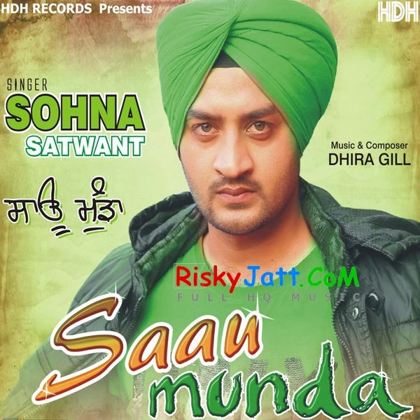 Download Kudrat da Kehar Sohna Satwant mp3 song, Saau Munda Sohna Satwant full album download