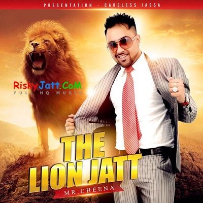 Download The Lion Jatt Mr Cheena mp3 song, The Lion Jatt Mr Cheena full album download