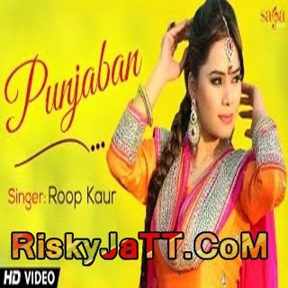 Download Punjaban Roop Kaur mp3 song, Punjaban Roop Kaur full album download