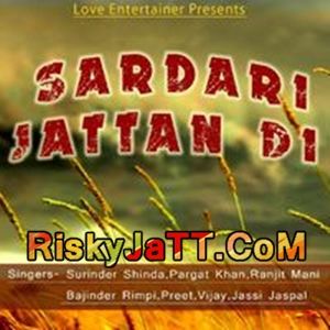 Download Boli Jatt Ne Surinder Shinda mp3 song, Sardari Jattan Di (2014) Surinder Shinda full album download