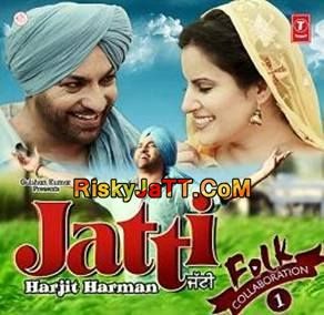 Download Jatti Harjit Harman mp3 song, Jatti Harjit Harman full album download