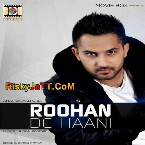 Roohan De Haani (Original) By Amar Sajaalpuri full mp3 album