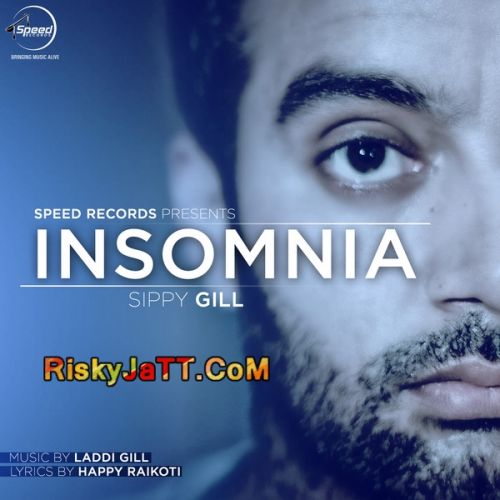 Download Insomnia Sippy Gill mp3 song, Insomnia Sippy Gill full album download