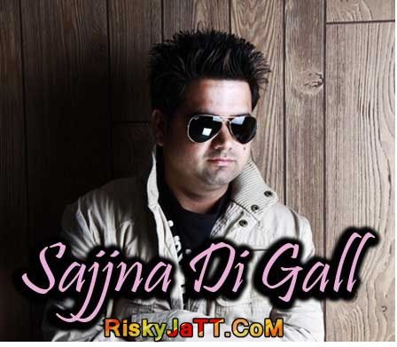 Download Sajjna Di Gall Mandeep Mithi mp3 song, Sajjna Di Gall Mandeep Mithi full album download