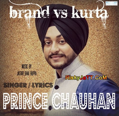 Download Brand Vs Kurta Prince Chauhan mp3 song, Brand Vs Kurta Prince Chauhan full album download