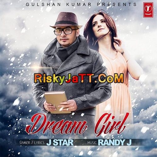 Download Dream Girl (iTune Rip) J Star mp3 song