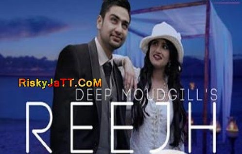 Download Reejh Deep Moudgill mp3 song, Reejh Deep Moudgill full album download
