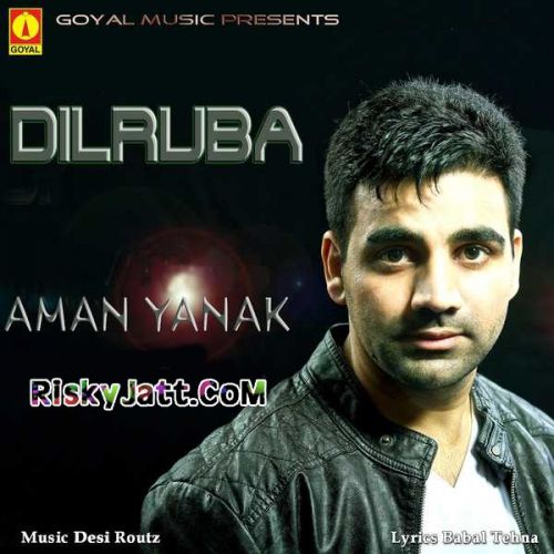 Download Dilruba Aman Yanak mp3 song, Dilruba Aman Yanak full album download