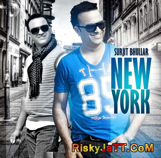 Download New York Surjit Bhullar mp3 song